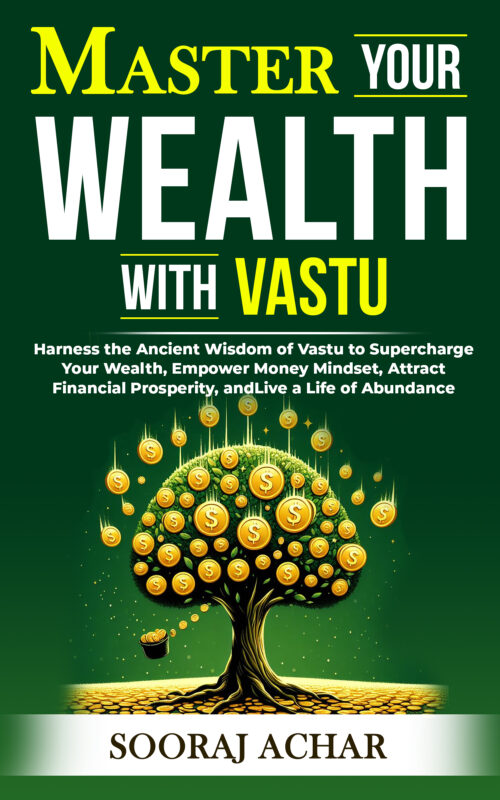 Master Your WEALTH With Vastu