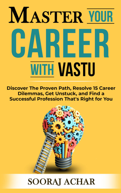 Master Your CAREER With Vastu